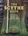 Produktbild: David Tresemer The Scythe Book (Taschenbuch) (US IMPORT)