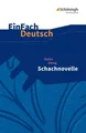 Produktbild: Schachnovelle. EinFach Deutsch Textausgaben Gymnasiale Oberstufe.
