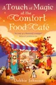 Produktbild: A Touch of Magic at the Comfort Food Café: Return to Budbury in this brand-new cozy romance for fans of fake dating in 2025!