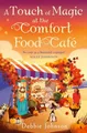 Produktbild: A Touch of Magic at the Comfort Foo..., Johnson, Debbie