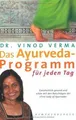 Produktbild: Das Ayurveda-Programm für jeden Tag: Ganzheitlich g... | Buch | Zustand sehr gut