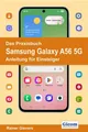 Produktbild: Das Praxisbuch Samsung Galaxy A56 5G - Anleitung für Einsteiger