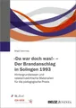 Produktbild: »Da war doch was!« - Der Brandanschlag in Solingen 1993 | Buch | 9783779974482
