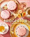 Produktbild: The Official Bridgerton Cookbook