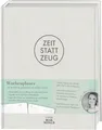 Produktbild: Zeit statt Zeug: Wochenplaner Wochenplaner für ein leichtes, geordnetes u 408243