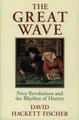 Produktbild: David Hackett Fische - Great Wave   Price Revolutions and the Rhythm o - G245z