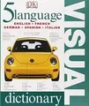 Produktbild: Five Language Visual Dictionary von DK | Buch | Zustand sehr gut
