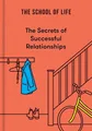 Produktbild: The Secrets of Successful Relationships ~  ~  9781916753013