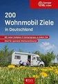 Produktbild: 200 Wohnmobil Ziele in Deutschland von TVV Touristi... | Buch | Zustand sehr gut