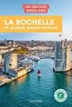 Produktbild: La Rochelle, Ré, Oléron Guide Un Grand Week-end: Ré, Olé... | Buch | Zustand gut