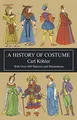 Produktbild: A History of Costume (Dover Fashion and Costumes)