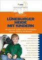 Produktbild: Lüneburger Heide mit Kindern