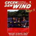 Produktbild: Gegen den Wind 3 (1997) Chris Rea, Tina Turner, Pet SHop Boys, Blondie, S.. [CD]