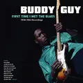 Produktbild: First Time I Met the Blues 1958-1963 Recordings