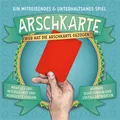 Produktbild: Arschkarte: Wer hat die Arschkarte gezogen?