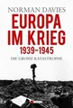 Produktbild: Europa im Krieg 1939 - 1945: Die grosse Katastrophe... | Buch | Zustand sehr gut