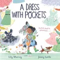 Produktbild: Lily Murray A Dress with Pockets (Taschenbuch)