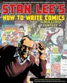 Produktbild: Stan Lee's How to Write Comics: From the Legendary Co-Creator of Spider-Man, the Incredible Hulk, Fantastic Four, X-Men, and Iron Man