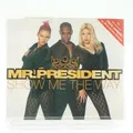 Produktbild: Mr President Show Me The Way CD gebraucht sehr gut
