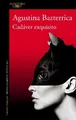 Produktbild: Agustina Bazterr Cadáver exquisito  / Tender is the Fl (Taschenbuch) (US IMPORT)
