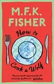 Produktbild: How to Cook a Wolf: M.F.K. Fisher, M.F.K. Fisher