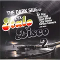 Produktbild: Various / THE DARK SIDE OF ITALO DISCO 2 (LP) / Zyx Music / ZYX 55949-1 / 12 In