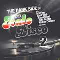 Produktbild: Italo LP Vinyl The Dark Side Of Italo Disco Volume 2 von Various Artists