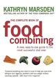 Produktbild: The Complete Book Of Food Combining: A new, easy-to-use guide to the most successful diet ever