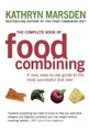 Produktbild: The Complete Book Of Food Combining: A new, easy-t by Kathryn Marsden 0749925868