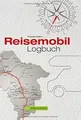 Produktbild: Reisetagebuch: Ein Reisemobil Logbuch für Urlaubser... | Buch | Zustand sehr gut