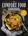 Produktbild: The Comfort Food Cookbook: Over 100 Recipes That Taste Like Home