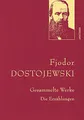 Produktbild: Fjodor Dostojewski, Gesammelte Werke: Gebunden in feingeprägter Leinenstruktur auf Naturpapier, mit goldener Schmuckprägung (Anaconda Gesammelte Werke, Band 24)