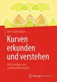 Produktbild: Dörte Haftendorn | Kurven erkunden und verstehen | Taschenbuch | Deutsch (2016)