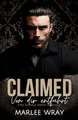 Produktbild: Claimed: Von dir entführt: Eine Dunkle Mafia-Romanze