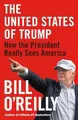 Produktbild: United States of Trump: How the Pres..., O'Reilly, Bill