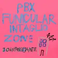 Produktbild: John Frusciante - Pbx Funicular Intaglio Zone CD NEU OVP