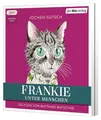 Produktbild: Frankie – Unter Menschen: Roman (Die Frankie-Reihe, Band 2)