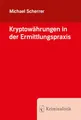 Produktbild: Kryptowährungen in der Ermittlungspraxis (Grundlagen der Kriminalistik (WGX82))