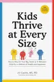 Produktbild: Kids Thrive at Every Size: How to Nourish Your Big, Small, or In-Between Child for a Lifetime of Health and Happiness