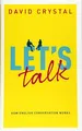 Produktbild: Let's Talk: How English Conversation..., Crystal, David