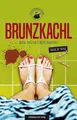 Produktbild: Brunzkachl ~ Rolf Mai ~  9783963118579