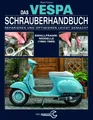 Produktbild: Das Vespa Schrauberhandbuch | Buch | 9783958430433