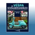Produktbild: Das Vespa Schrauberhandbuch | Mark Paxton