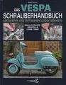 Produktbild: Paxton: VESPA Motorroller Schrauber-Handbuch 1965-89  Reparaturanleitung/Wartung