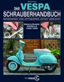 Produktbild: Das Vespa Schrauberhandbuch, Mark Paxton