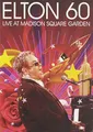 Produktbild: Elton John - Elton 60/Live at Madison Square Garden [2 DVDs]