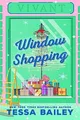Produktbild: Tessa Bailey - Window Shopping   the TikTok sensation! The perfect sex - G245z