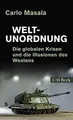 Produktbild: Weltunordnung: Die globalen Krisen und die Illusione... | Buch | Zustand wie neu