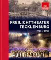Produktbild: Freilichttheater Tecklenburg 1924 - 2024: Festschrift zum Jubiläum
