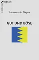 Produktbild: Gut und Böse | Pieper, Annemarie | Kartoniert | 9783406732089